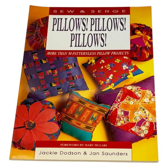 Sew & Serge Pilllows Pillows Pillows Craft Book Dobson Saunders PB New 1996 - Picture 1 of 7